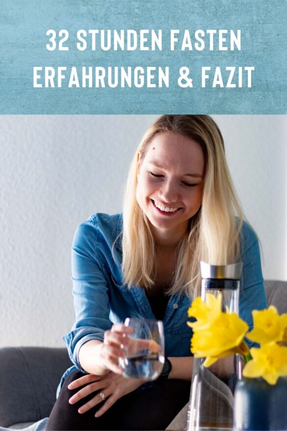 32 Stunden Fasten Meine Erfahrungen Sugarfree Naturally